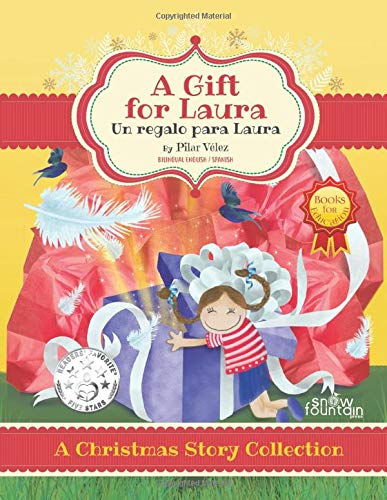 A Gift for Laura / Un regalo para Laura (Bilingual Books for Education)