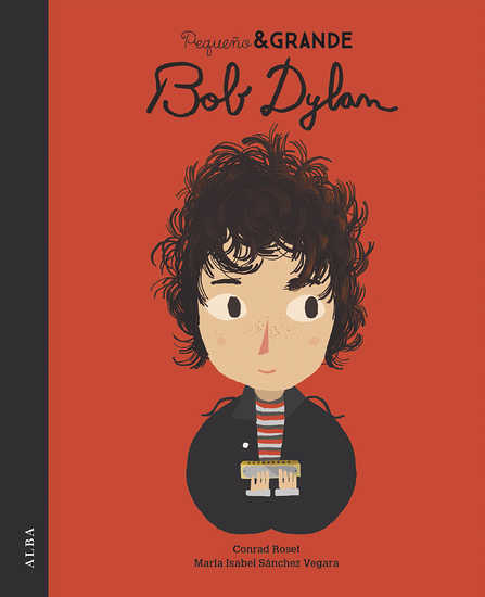 Pequeño & Grande: Bob Dylan