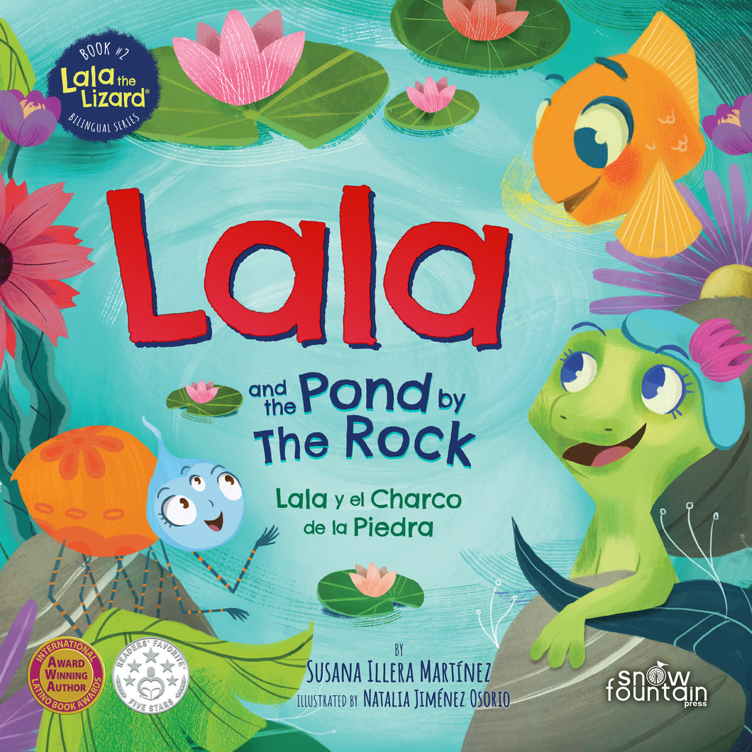 Lala and the Pond by the Rock / Lala y el Charco de la Piedra (Hardcover / Tapa Dura)
