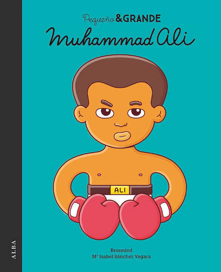 Pequeño & Grande: Muhammad Ali