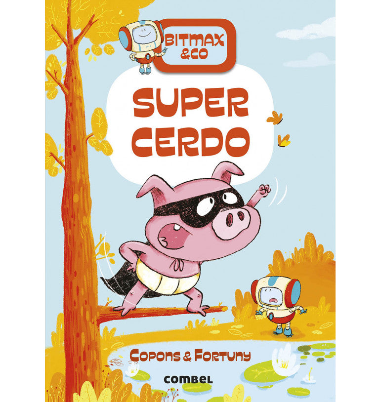 Super Cerdo (Bitmax & Co. 2)